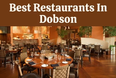 Top 7 Restaurants in Dobson, NC, USA